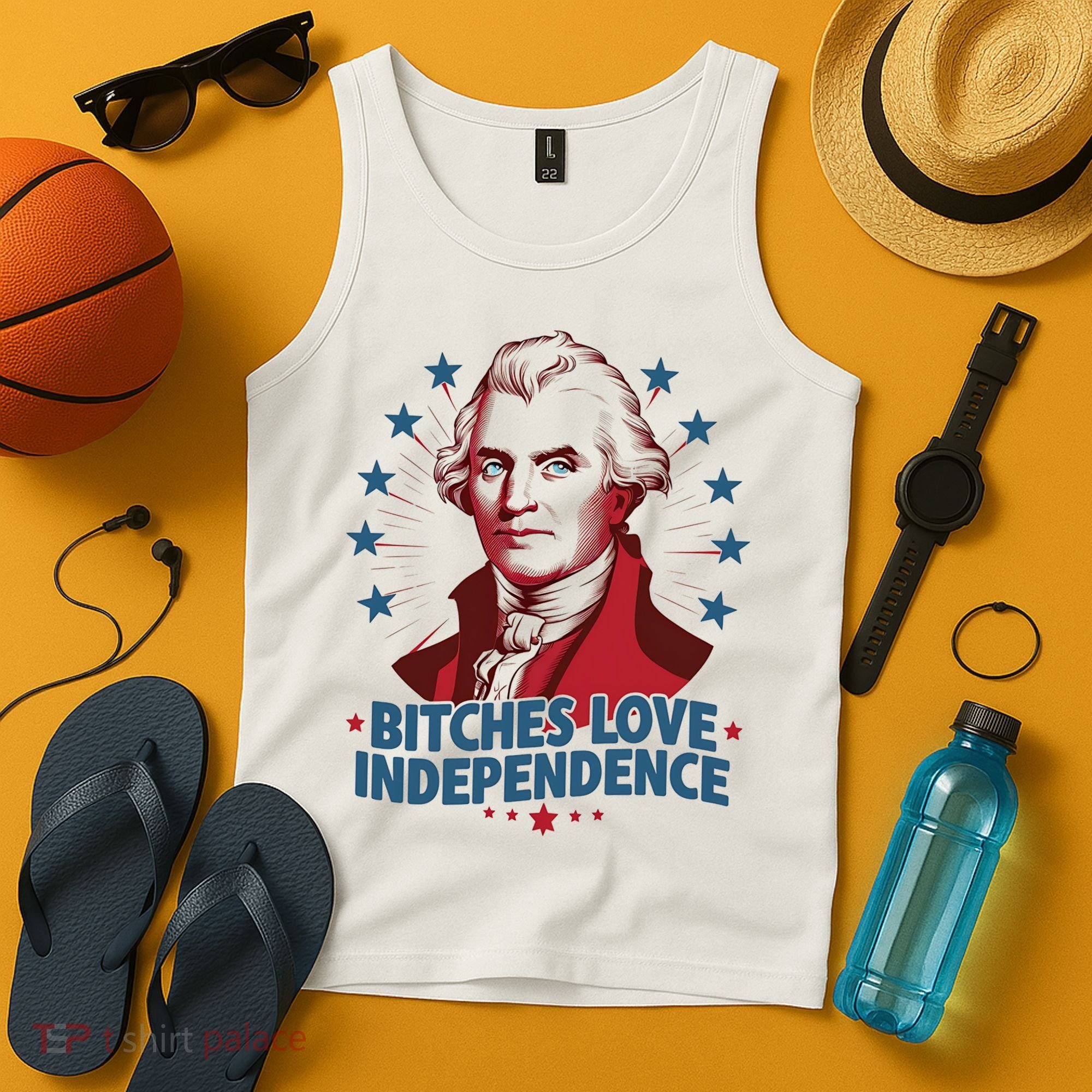 Bitches Love Independence Funny Founding Fathers 4th Of July Tank Top