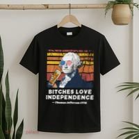 Bitches Love Independence Funny Founding Fathers 4th Of July T-Shirt thumb 2