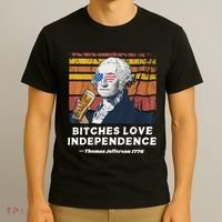 Bitches Love Independence Funny Founding Fathers 4th Of July T-Shirt thumb 3