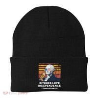 Bitches Love Independence Funny Founding Fathers 4th Of July Beanie thumb 0