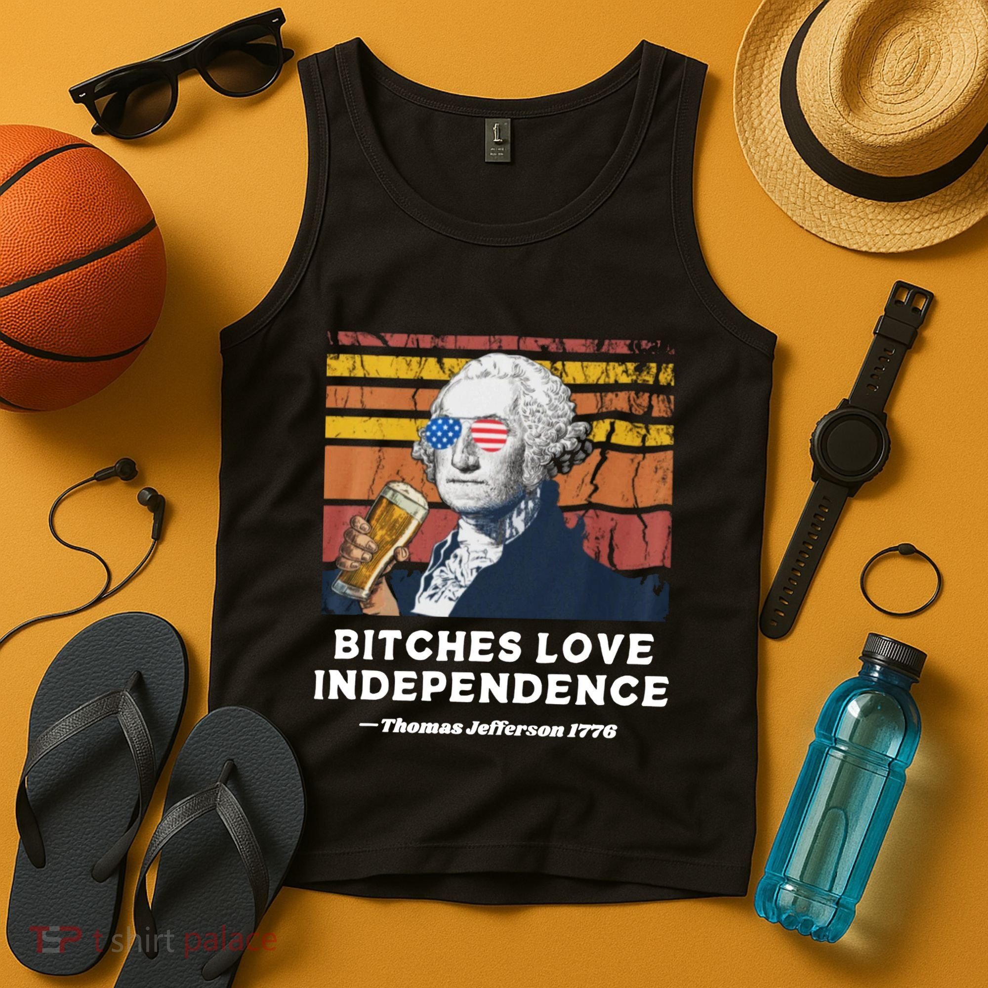 Bitches Love Independence Funny Founding Fathers 4th Of July Tank Top