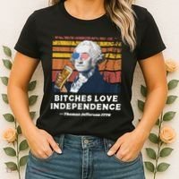 Bitches Love Independence Funny Founding Fathers 4th Of July Women's T-Shirt thumb 2