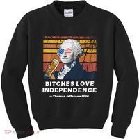 Bitches Love Independence Funny Founding Fathers 4th Of July Kids Sweatshirt thumb 0