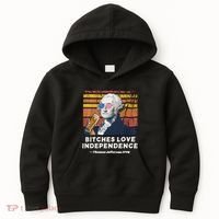 Bitches Love Independence Funny Founding Fathers 4th Of July Kids Hoodie thumb 0
