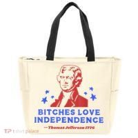 Bitches Love Independence Funny Founding Fathers 4th Of July Tote Bag thumb 0