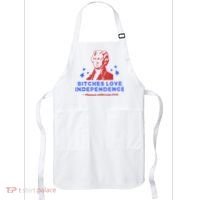Bitches Love Independence Funny Founding Fathers 4th Of July Apron thumb 0