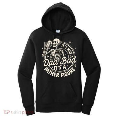 Beer Lover Ing ItS Not A Dad Bod ItS A Father Figure Gift Women's Hoodie