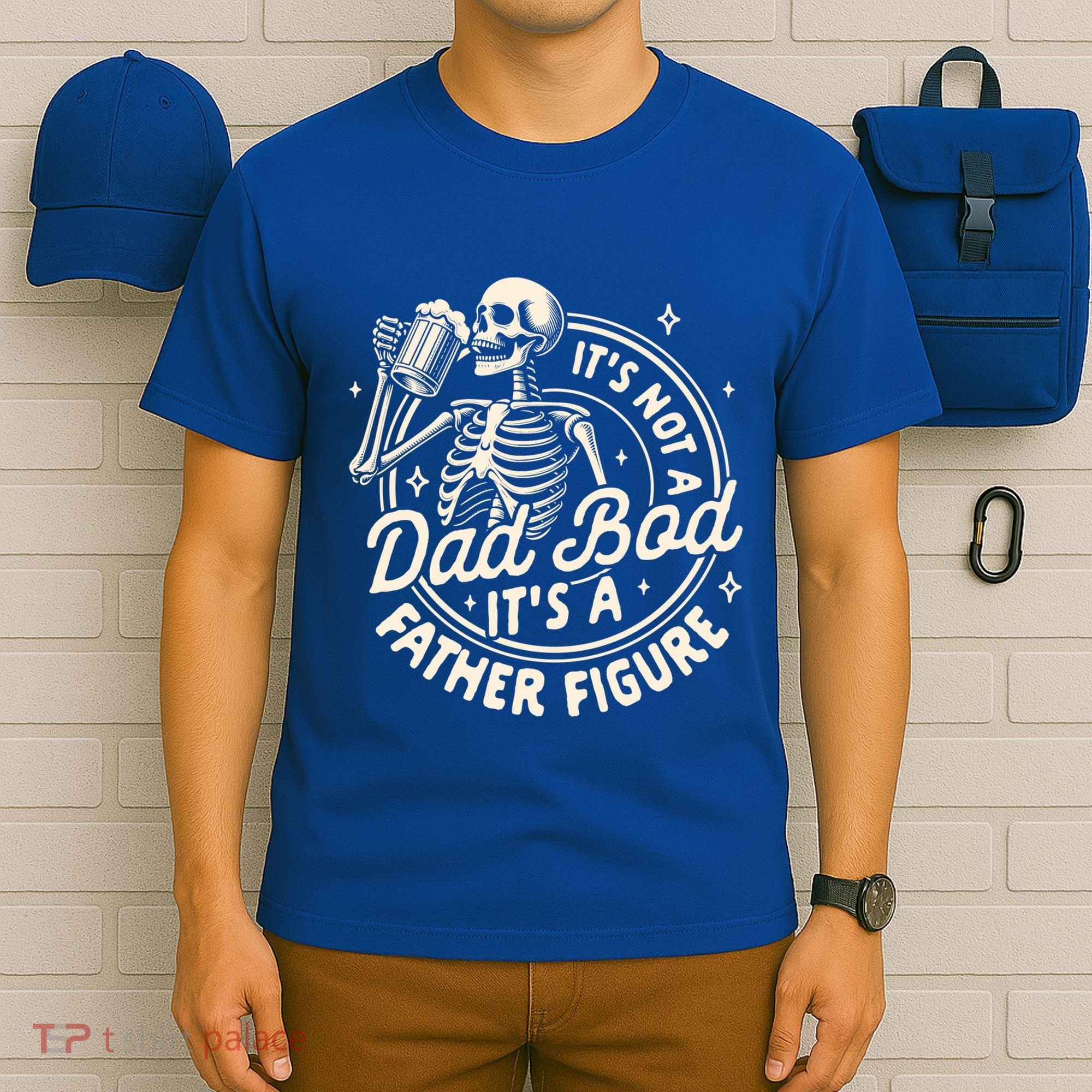 Beer Lover Ing ItS Not A Dad Bod ItS A Father Figure Gift T-Shirt