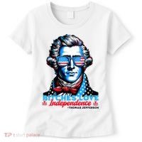 Bitches Love Independence Funny 4th Of July Thomas Jefferson Women's T-Shirt thumb 0