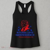 Bitches Love Independence Thomas Jefferson 1776 Women's Tank Top thumb 3