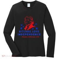 Bitches Love Independence Thomas Jefferson 1776 Women's Long Sleeve Shirt thumb 0