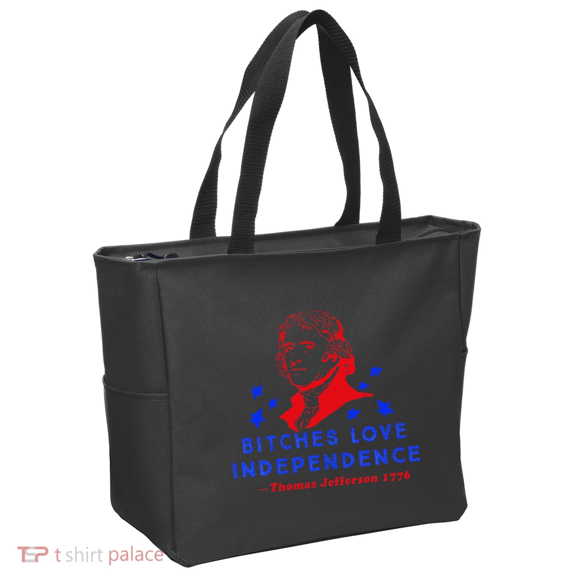 Bitches Love Independence Thomas Jefferson 1776 Tote Bag