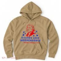 Bitches Love Independence Thomas Jefferson 1776 Hoodie thumb 0