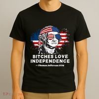 Bitches Love Independence Funny Founding Fathers 4th Of July T-Shirt thumb 3