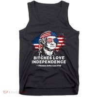 Bitches Love Independence Funny Founding Fathers 4th Of July Tank Top thumb 0