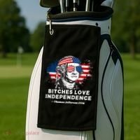 Bitches Love Independence Funny Founding Fathers 4th Of July Golf Towel thumb 2