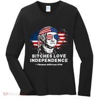 Bitches Love Independence Funny Founding Fathers 4th Of July Women's Long Sleeve Shirt thumb 0