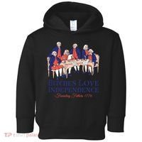 Bitches Love Independence 4th Of July Toddler Hoodie thumb 0