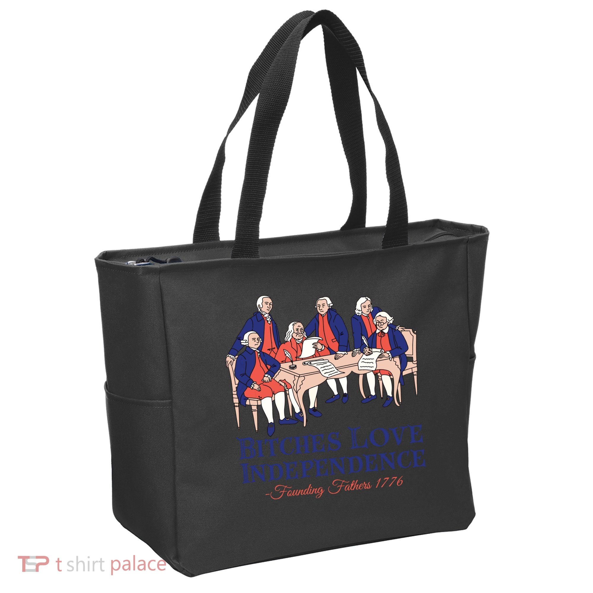 Bitches Love Independence 4th Of July Tote Bag