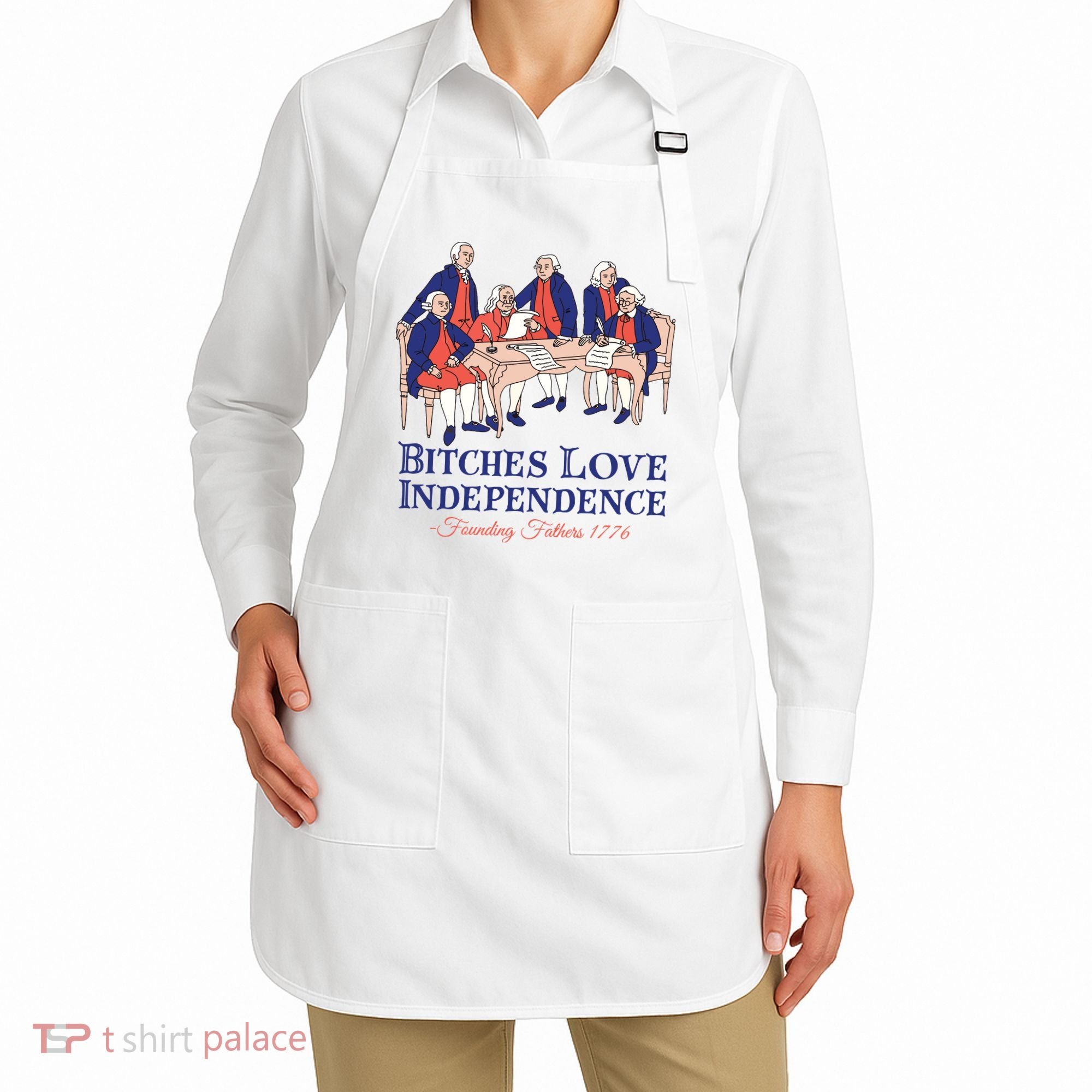 Bitches Love Independence 4th Of July Apron
