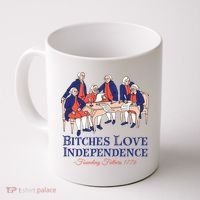 Bitches Love Independence 4th Of July Coffee Mug thumb 0