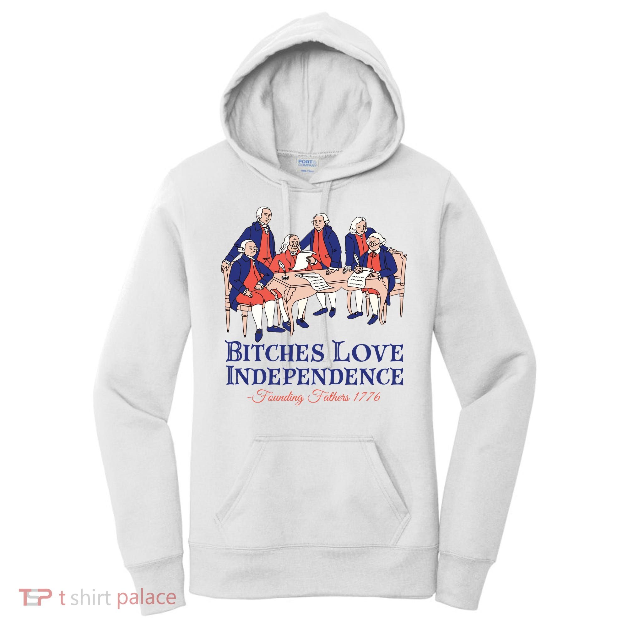 Bitches Love Independence 4th Of July Women's Hoodie