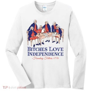 Bitches Love Independence 4th Of July Women's Long Sleeve Shirt
