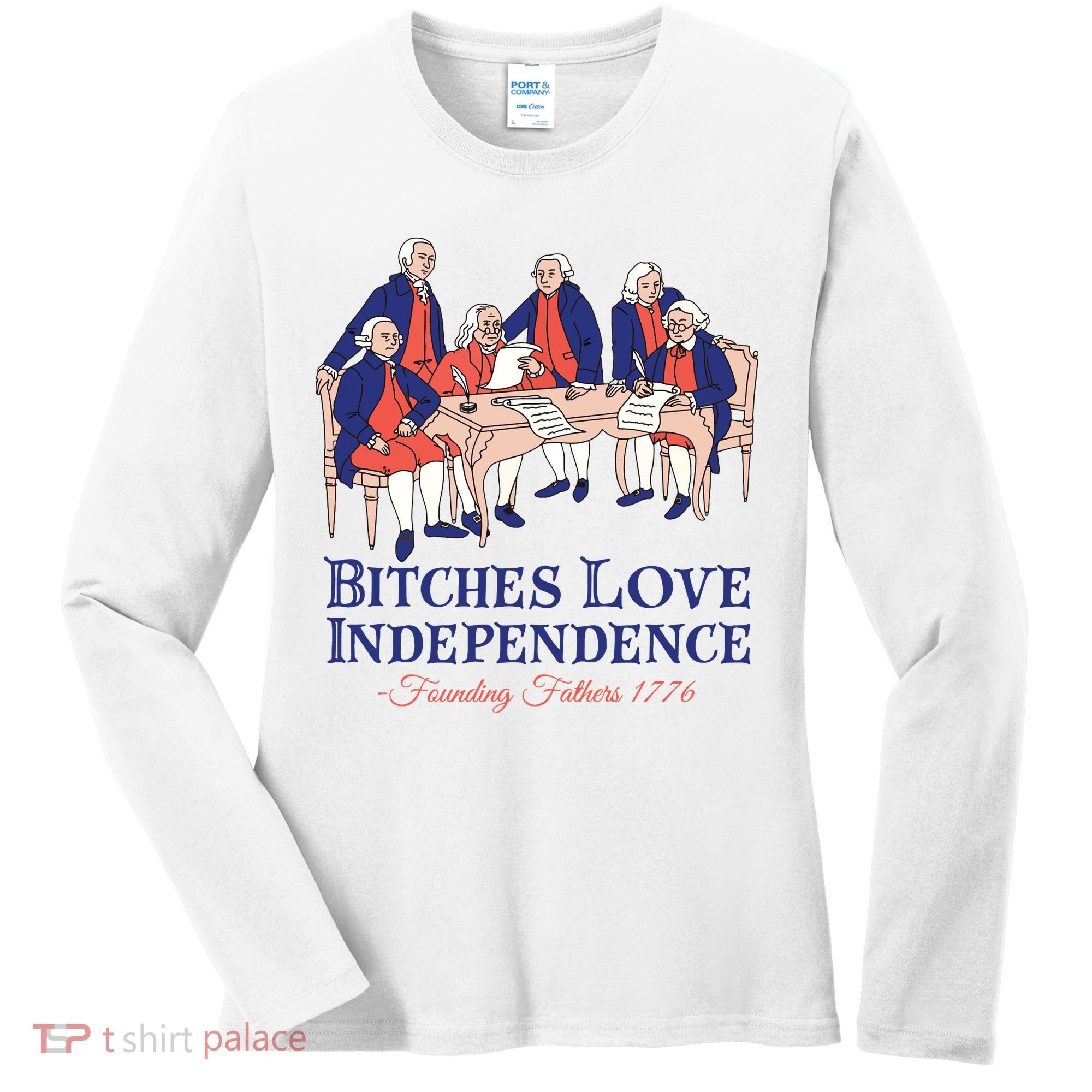 Bitches Love Independence 4th Of July Women's Long Sleeve Shirt