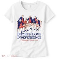Bitches Love Independence 4th Of July Women's T-Shirt thumb 0