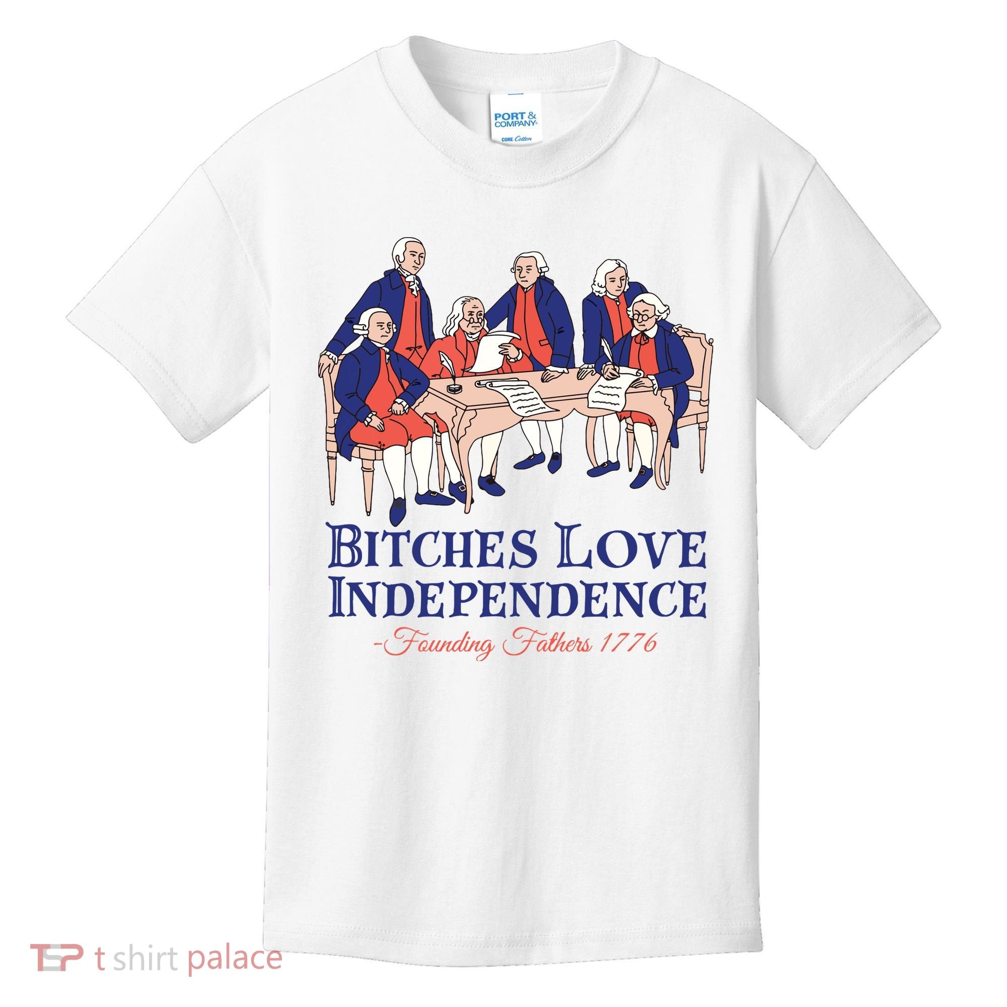 Bitches Love Independence 4th Of July Kids T-Shirt