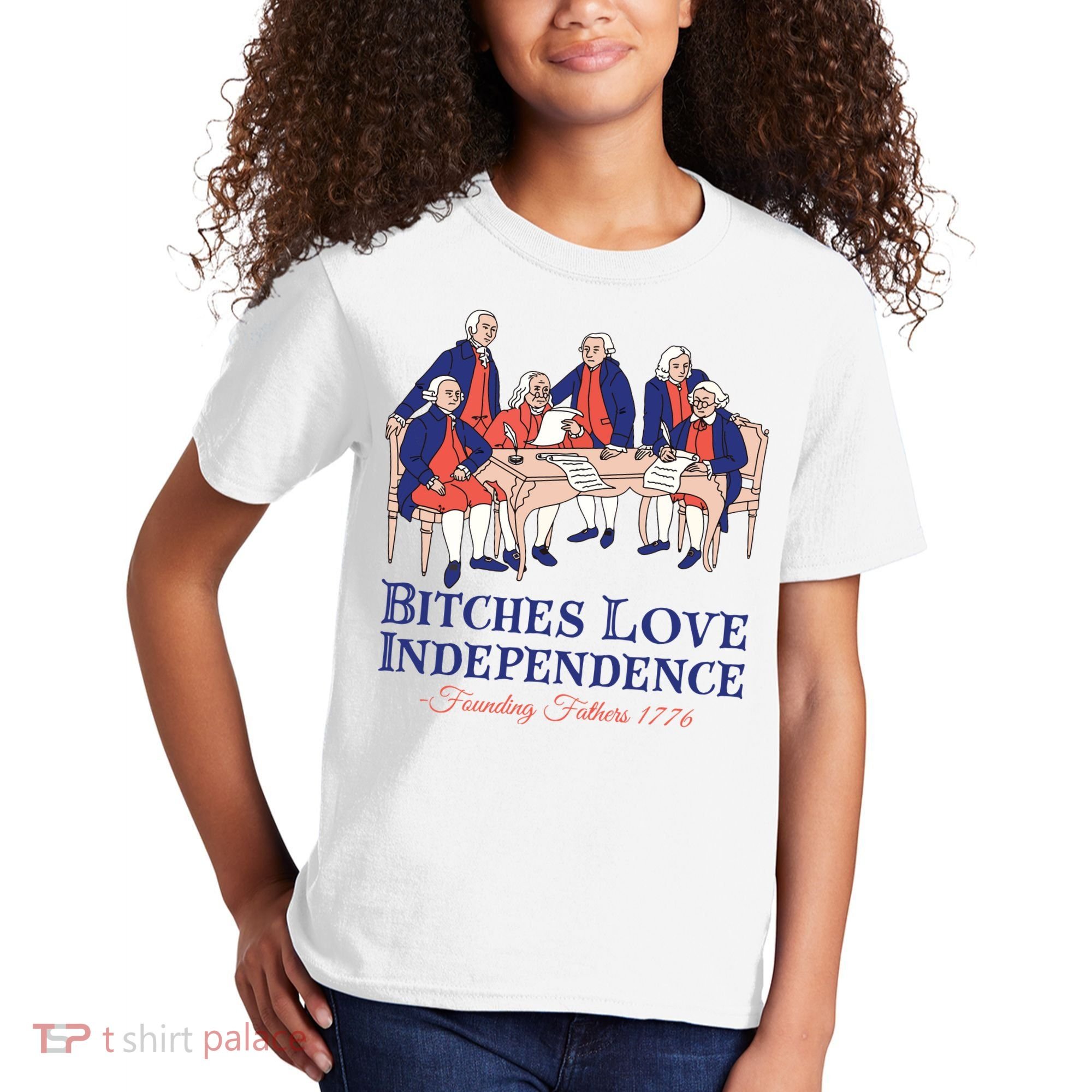 Bitches Love Independence 4th Of July Kids T-Shirt