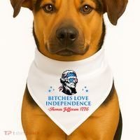 Bitches Love Independence Thomas Jefferson Founding USA-Made Doggie Bandana thumb 1