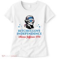 Bitches Love Independence Thomas Jefferson Founding Women's T-Shirt thumb 0