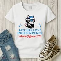Bitches Love Independence Thomas Jefferson Founding Women's T-Shirt thumb 3