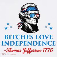 Bitches Love Independence Thomas Jefferson Founding Kids Long Sleeve Shirt thumb 2