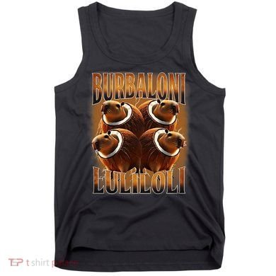 Burbaloni Luliloli Italian Brain Rot Capybara Meme Tank Top