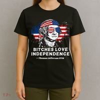 Bitches Love Independence Funny Founding Fathers 4th Of July Gift T-Shirt thumb 4