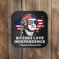 Bitches Love Independence Funny Founding Fathers 4th Of July Gift Coaster thumb 0