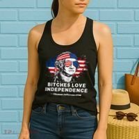 Bitches Love Independence Funny Founding Fathers 4th Of July Gift Women's Tank Top thumb 2
