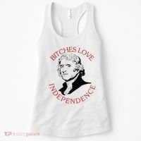 Bitches Love Independence Thomas Jefferson Funny 4th Of July Women's Tank Top thumb 0