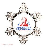 Bitches Love Independence Funny Founding Fathers 4th Of July Ornament thumb 0