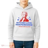 Bitches Love Independence Funny Founding Fathers 4th Of July Kids Hoodie thumb 4