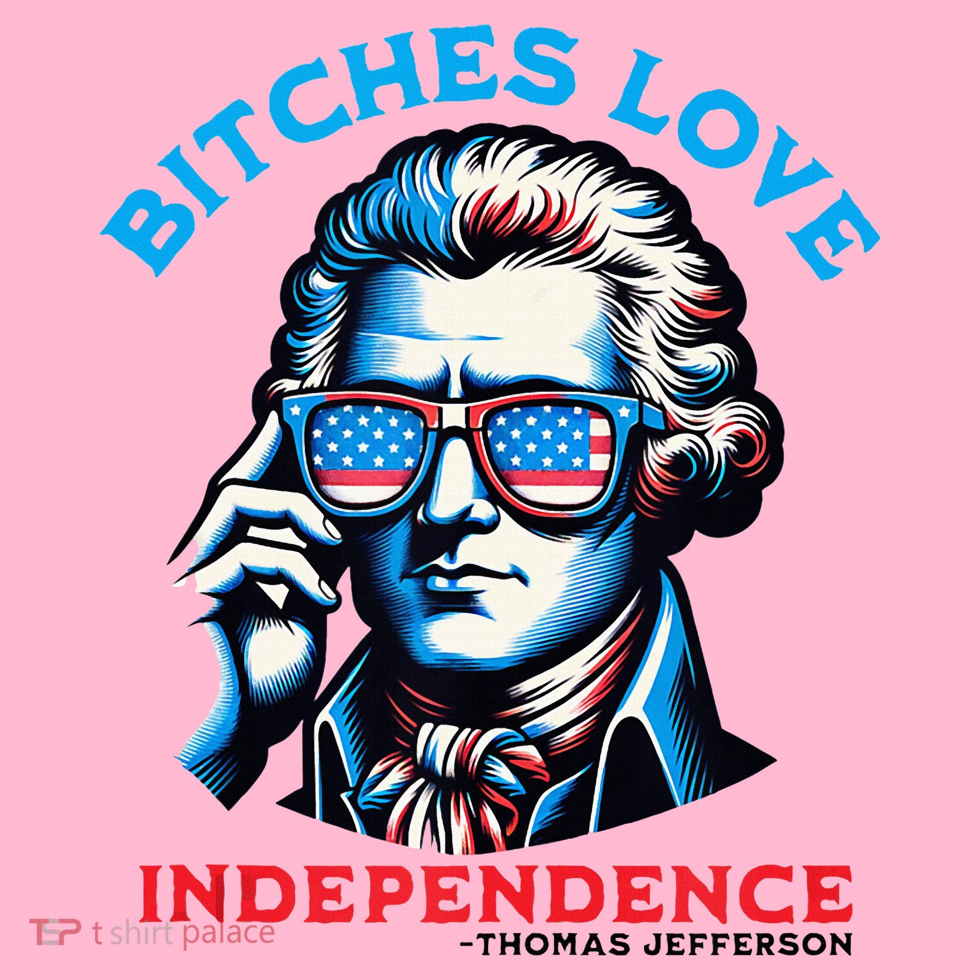 Bitches Love Independence Funny 4th Of July Thomas Jefferson Coaster