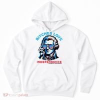Bitches Love Independence Funny 4th Of July Thomas Jefferson Hoodie thumb 0