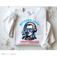 Bitches Love Independence Funny 4th Of July Thomas Jefferson Sweatshirt thumb 2