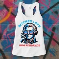 Bitches Love Independence Funny 4th Of July Thomas Jefferson Women's Tank Top thumb 3