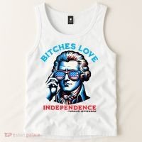 Bitches Love Independence Funny 4th Of July Thomas Jefferson Tank Top thumb 2