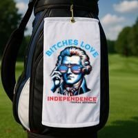 Bitches Love Independence Funny 4th Of July Thomas Jefferson Golf Towel thumb 2