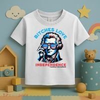 Bitches Love Independence Funny 4th Of July Thomas Jefferson Toddler T-Shirt thumb 3