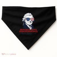 Bitches Love Independence Funny Patriotic Thomas Jefferson USA-Made Doggie Bandana thumb 0